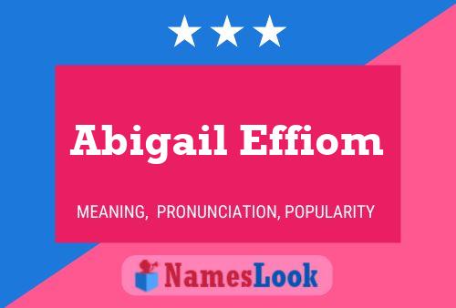 Abigail Effiom பெயர் போஸ்டர்