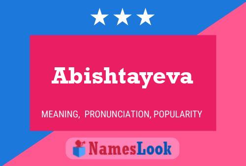 Abishtayeva பெயர் போஸ்டர்