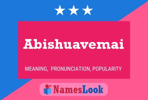 Abishuavemai பெயர் போஸ்டர்