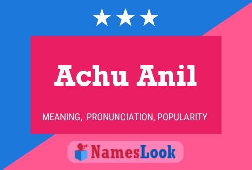 Achu Anil பெயர் போஸ்டர்