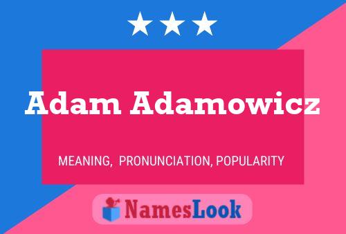 Adam Adamowicz பெயர் போஸ்டர்