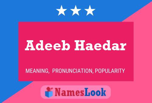 Adeeb Haedar பெயர் போஸ்டர்