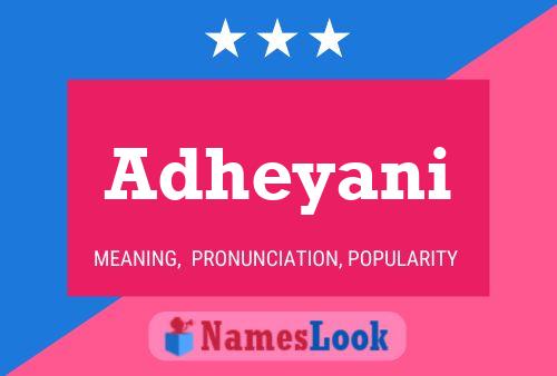 Adheyani பெயர் போஸ்டர்