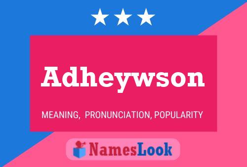 Adheywson பெயர் போஸ்டர்