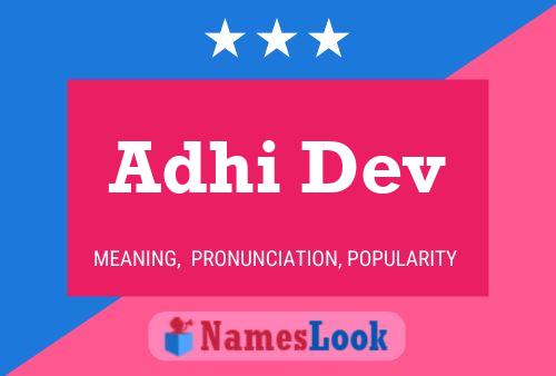 Adhi Dev பெயர் போஸ்டர்