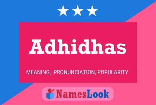 Adhidhas பெயர் போஸ்டர்