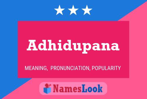 Adhidupana பெயர் போஸ்டர்