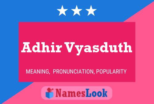 Adhir Vyasduth பெயர் போஸ்டர்