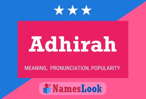 Adhirah பெயர் போஸ்டர்