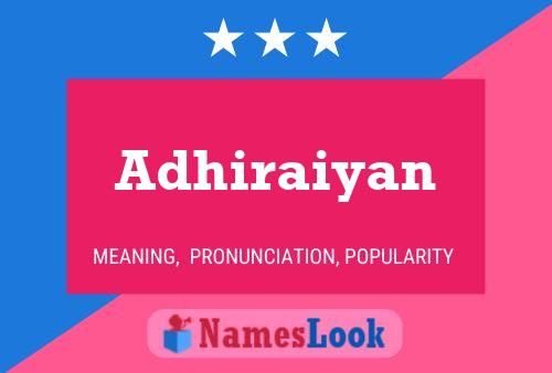 Adhiraiyan பெயர் போஸ்டர்