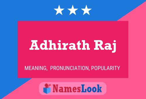 Adhirath Raj பெயர் போஸ்டர்