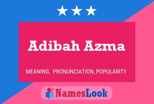 Adibah Azma பெயர் போஸ்டர்