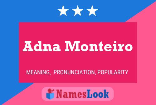 Adna Monteiro பெயர் போஸ்டர்