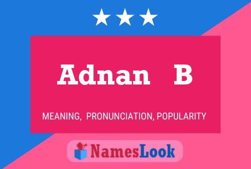 Adnan   B பெயர் போஸ்டர்