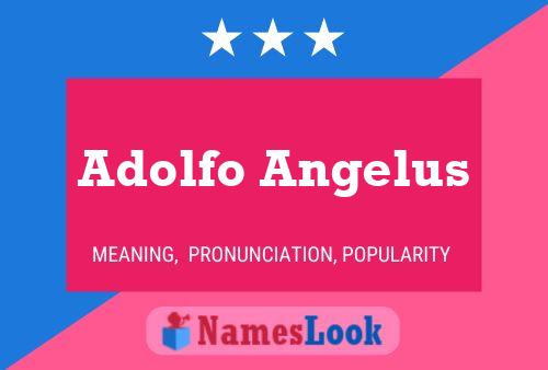 Adolfo Angelus பெயர் போஸ்டர்