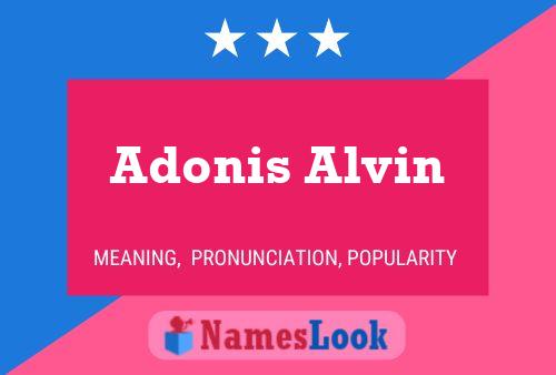 Adonis Alvin பெயர் போஸ்டர்