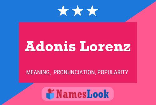 Adonis Lorenz பெயர் போஸ்டர்