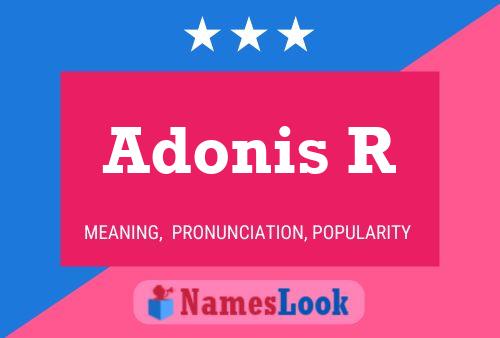 Adonis R பெயர் போஸ்டர்