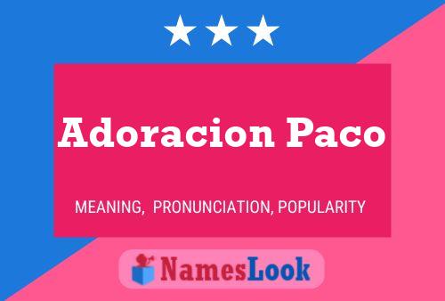 Adoracion Paco பெயர் போஸ்டர்