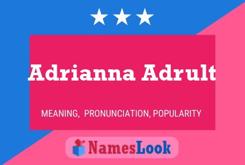 Adrianna Adrult பெயர் போஸ்டர்