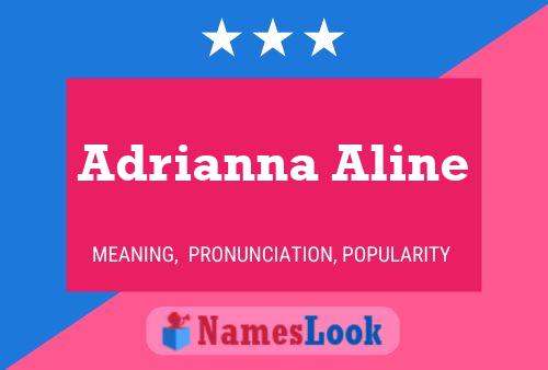 Adrianna Aline பெயர் போஸ்டர்