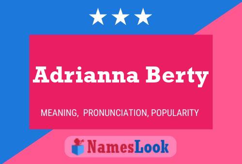 Adrianna Berty பெயர் போஸ்டர்