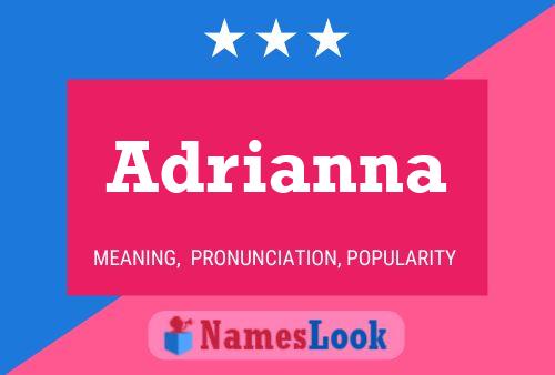 Adrianna பெயர் போஸ்டர்