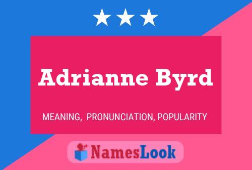 Adrianne Byrd பெயர் போஸ்டர்