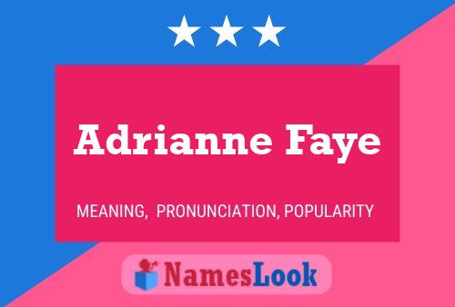 Adrianne Faye பெயர் போஸ்டர்