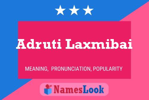 Adruti Laxmibai பெயர் போஸ்டர்