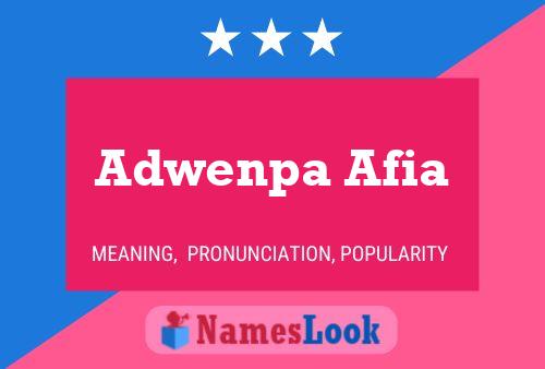 Adwenpa Afia பெயர் போஸ்டர்