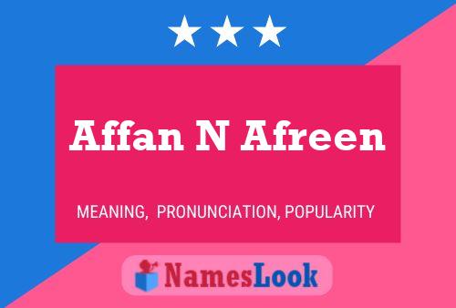 Affan N Afreen பெயர் போஸ்டர்