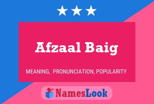 Afzaal Baig பெயர் போஸ்டர்