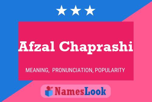 Afzal Chaprashi பெயர் போஸ்டர்