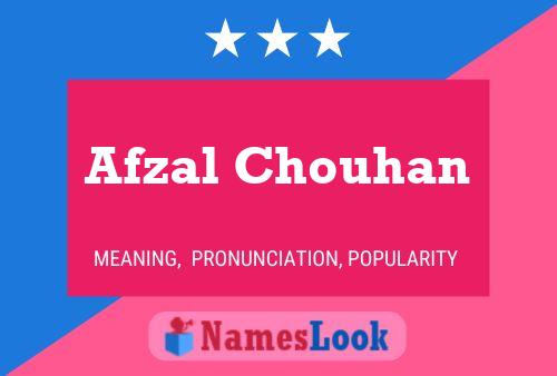 Afzal Chouhan பெயர் போஸ்டர்