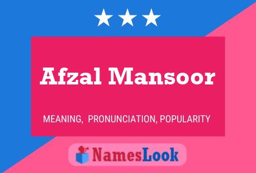 Afzal Mansoor பெயர் போஸ்டர்