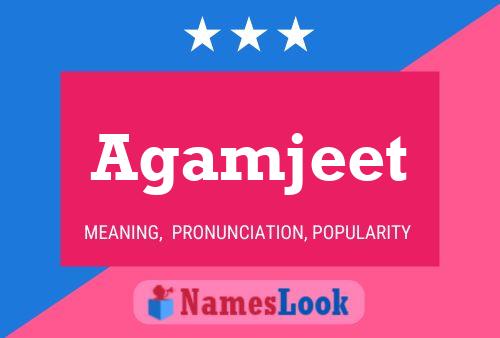 Agamjeet பெயர் போஸ்டர்