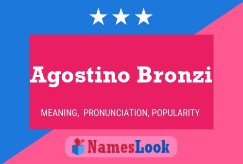 Agostino Bronzi பெயர் போஸ்டர்