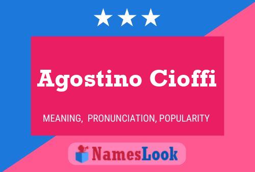 Agostino Cioffi பெயர் போஸ்டர்