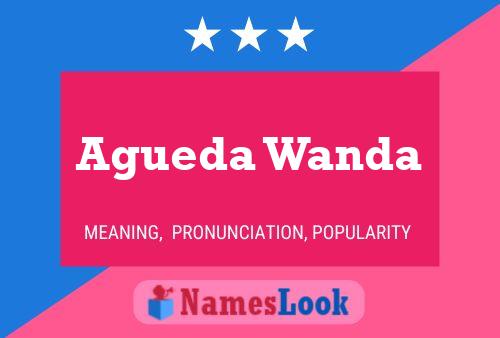 Agueda Wanda பெயர் போஸ்டர்