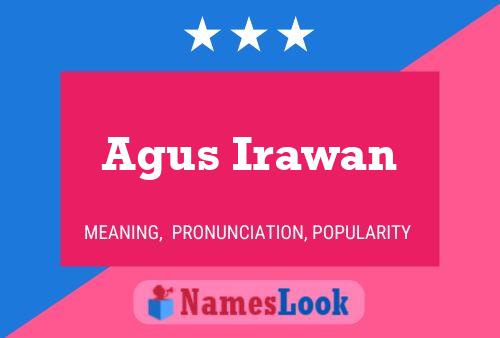 Agus Irawan பெயர் போஸ்டர்