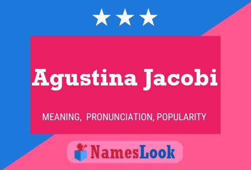 Agustina Jacobi பெயர் போஸ்டர்