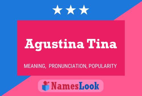 Agustina Tina பெயர் போஸ்டர்