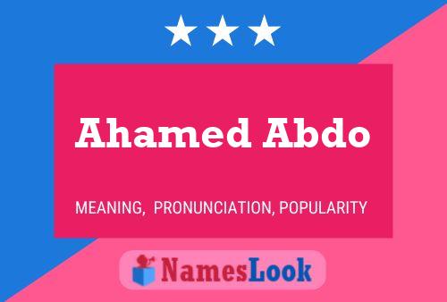 Ahamed Abdo பெயர் போஸ்டர்