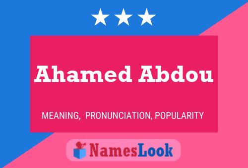 Ahamed Abdou பெயர் போஸ்டர்