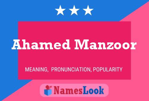 Ahamed Manzoor பெயர் போஸ்டர்