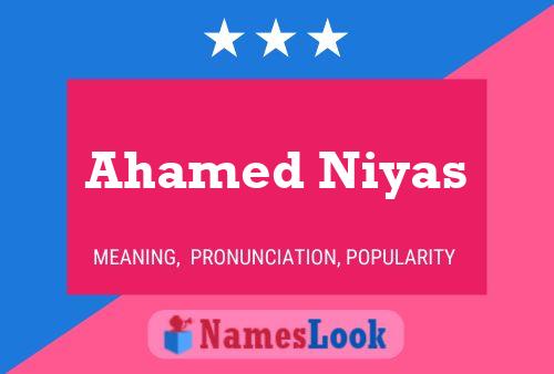 Ahamed Niyas பெயர் போஸ்டர்