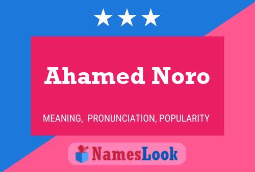 Ahamed Noro பெயர் போஸ்டர்