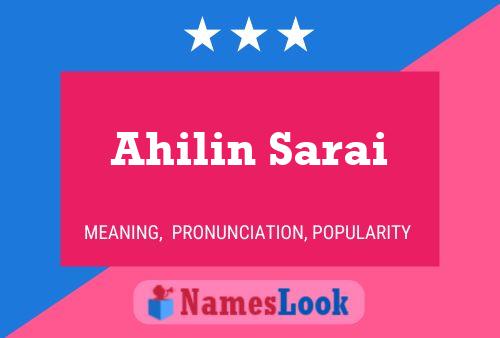 Ahilin Sarai பெயர் போஸ்டர்