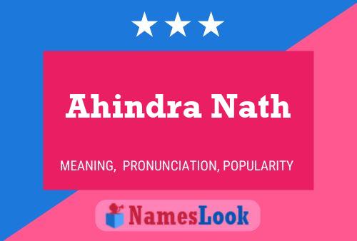 Ahindra Nath பெயர் போஸ்டர்